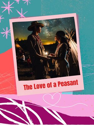 cover image of The Love of a Peasant